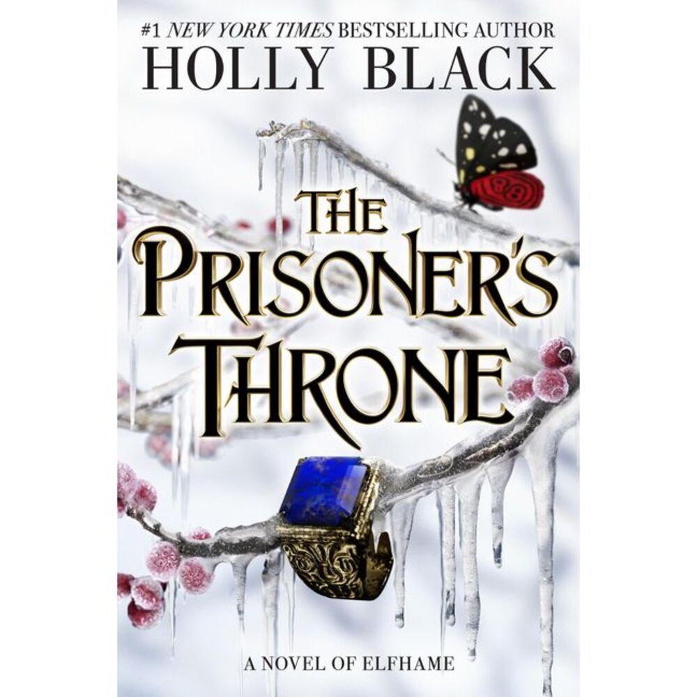The Prisoner's Throne: A Novel of Elfhame -- Holly Black